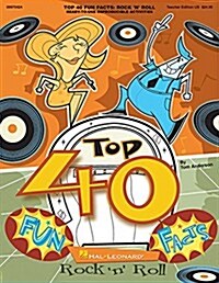 Top 40 Fun Facts: Rock and Roll (Classroom Resource): Ready-To-Use Reproducible Activities (Paperback)