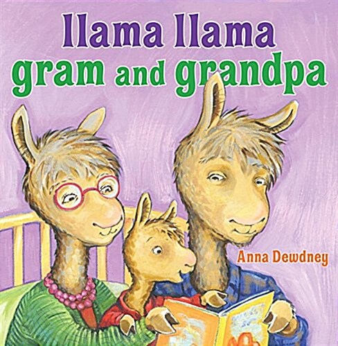 Llama Llama Gram and Grandpa (Hardcover)