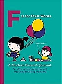 F is for First Words : Journal (Paperback)