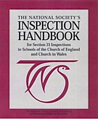 NS Inspection Handbook: For Section 23 Inspections in Schools of the Church of England and the Church in Wales (Loose Leaf, 3)