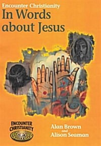 Encounter Christianity Ks2: In Words about Jesus (Pack of 6) (Hardcover)