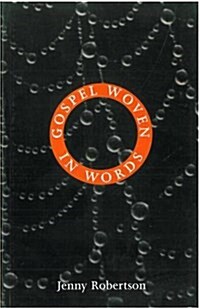 Gospel Woven in Words (Paperback)