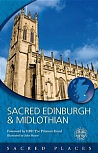 Sacred Edinburgh and Midlothian (Paperback)