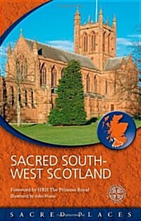 Sacred South-West Scotland (Paperback)