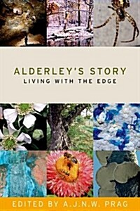 The Story of Alderley : Living with the Edge (Hardcover)