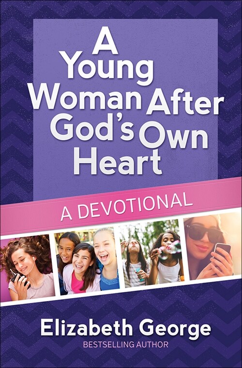 A Young Woman After Gods Own Heart--A Devotional (Hardcover)