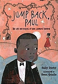 Jump Back, Paul: The Life and Poems of Paul Laurence Dunbar (Hardcover)
