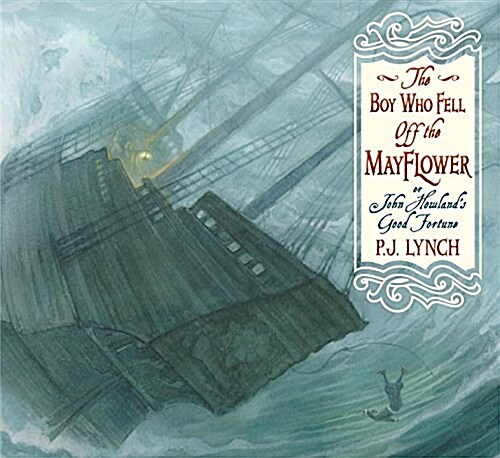 The Boy Who Fell Off the Mayflower, or John Howlands Good Fortune (Hardcover)