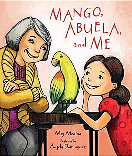 Mango, Abuela, and Me (Hardcover)