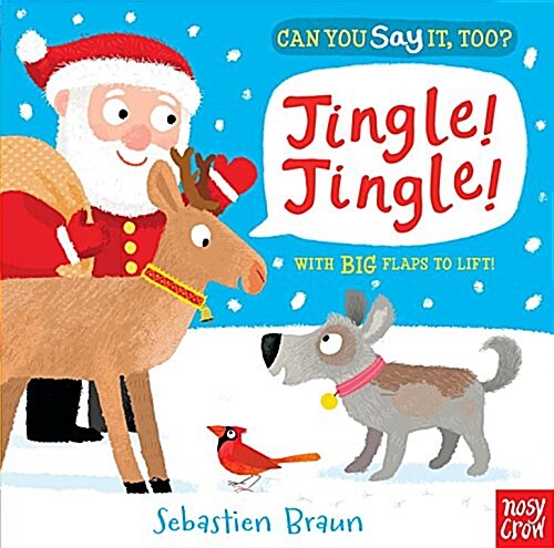 Can You Say It, Too? Jingle! Jingle! (Board Books)