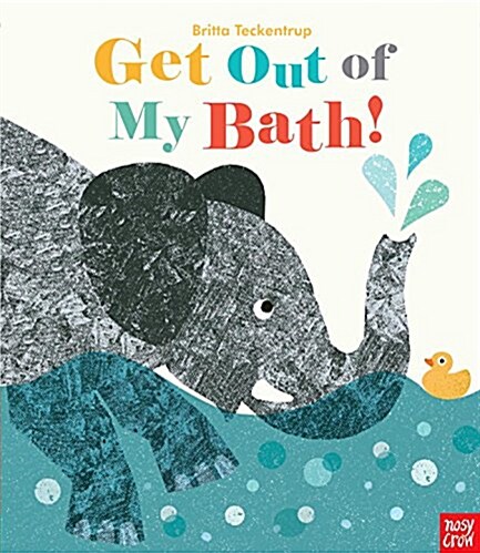 Get Out of My Bath! (Hardcover)