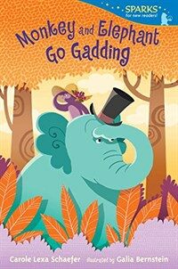 Monkey and Elephant Go Gadding (Paperback)