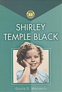 Shirley Temple Black (Paperback)