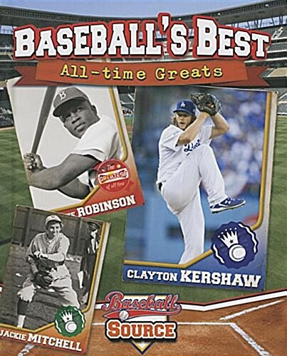 Baseballs Best: All-Time Greats (Paperback)