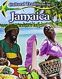 Cultural Traditions in Jamaica (Library Binding)
