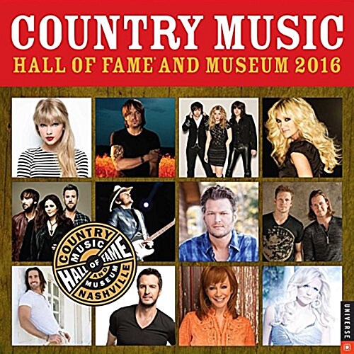 Country Music Hall of Fame and Museum 2016 Wall Calendar (Wall)