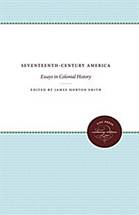 Seventeenth-Century America: Essays in Colonial History (Hardcover)