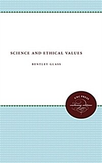Science and Ethical Values (Hardcover)
