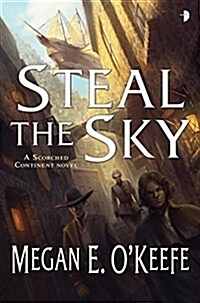Steal the Sky (Mass Market Paperback)