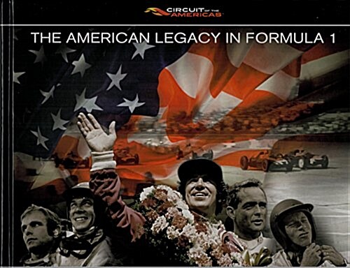 The American Legacy in Formula 1 (Hardcover)