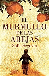 El Murmullo de Las Abejas (Paperback)