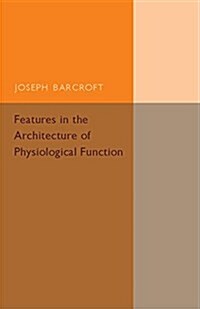 Features in the Architecture of Physiological Function (Paperback)