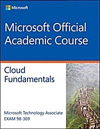 Exam 98-369 Cloud Fundamentals (Paperback)
