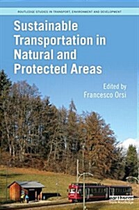 Sustainable Transportation in Natural and Protected Areas (Hardcover)