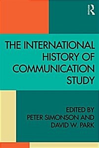 The International History of Communication Study (Paperback)