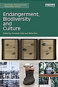 Endangerment, Biodiversity and Culture (Hardcover)