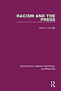 Racism and the Press (Hardcover)