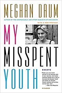 My Misspent Youth: Essays (Paperback)