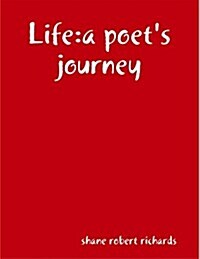 Life a Poets Journey (Paperback)