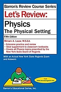Lets Review Physics: The Physical Setting (Paperback, 5)