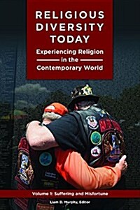 Religious Diversity Today [3 Volumes]: Experiencing Religion in the Contemporary World (Hardcover)