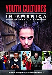 Youth Cultures in America: [2 Volumes] (Hardcover)