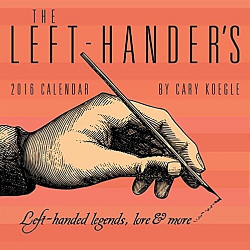The Left-Handers Day-To-Day Calendar (Daily, 2016)