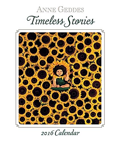 Anne Geddes Timeless Stories Calendar (Desk, 2016)