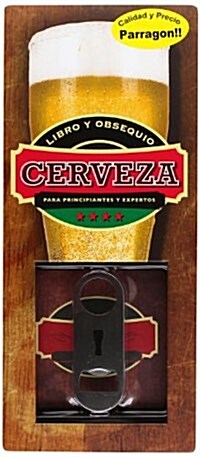 Cerveza: Libro y Obsequio - Para Principiantes y Expertos (Paperback)