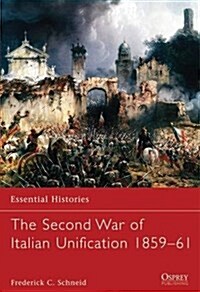 The Second War of Italian Unification 1859-61 (Hardcover)