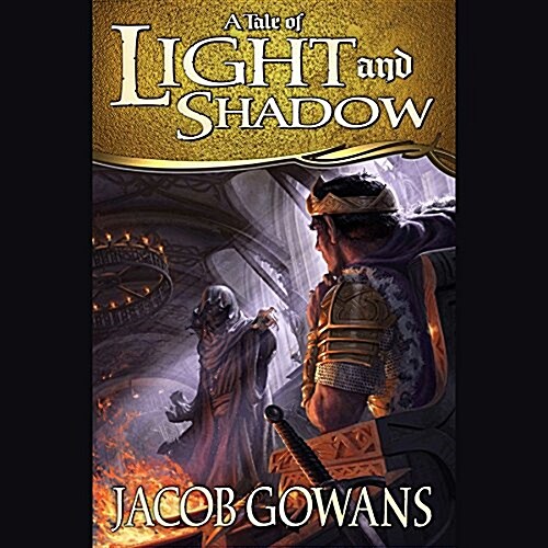 A Tale of Light and Shadow Lib/E (Audio CD)