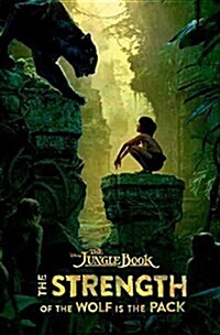 The Jungle Book: The Strength of the Wolf Is the Pack (Hardcover)
