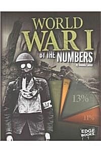 World War I by the Numbers (Hardcover)
