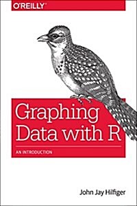 Graphing Data with R: An Introduction (Paperback)