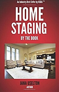 Home Staging by the Book (Paperback)