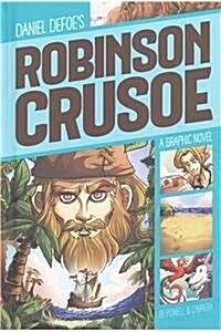 Robinson Crusoe: A Graphic Novel (Hardcover)