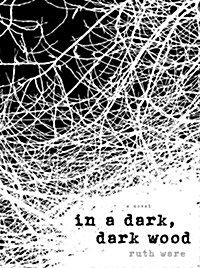 In a Dark, Dark Wood (Hardcover)
