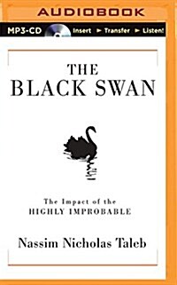 The Black Swan: The Impact of the Highly Improbable (MP3 CD)