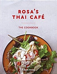 Rosas Thai Caf? The Cookbook (Hardcover)