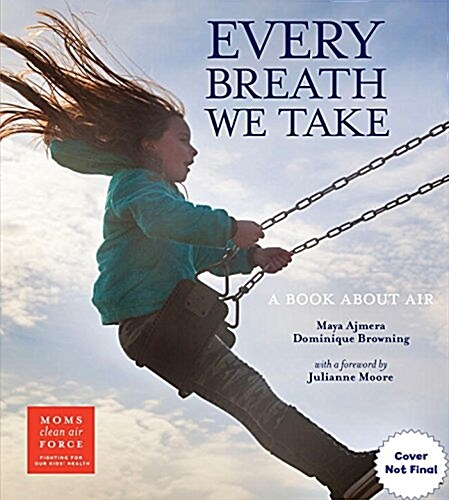 Every Breath We Take: A Book about Air (Hardcover)